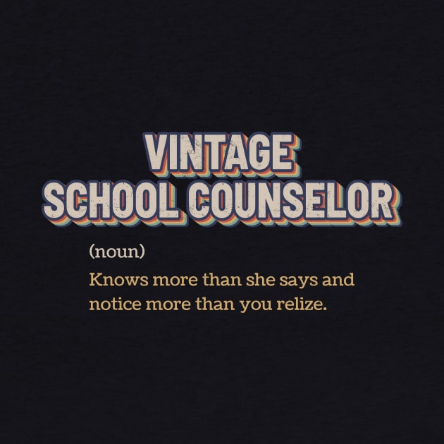 Vintage School Counselor - Vintage Color by Bunder Score